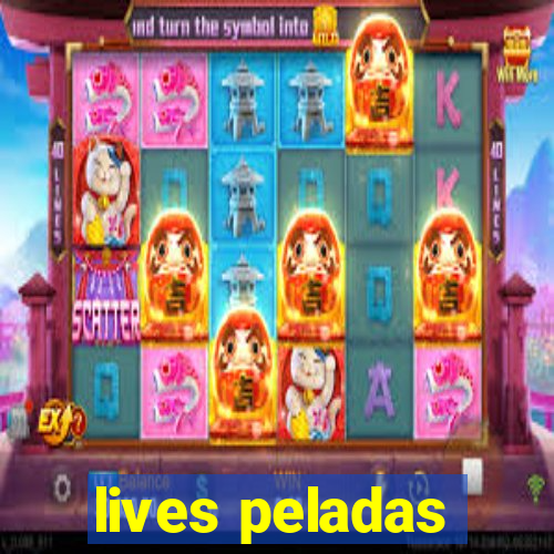 lives peladas